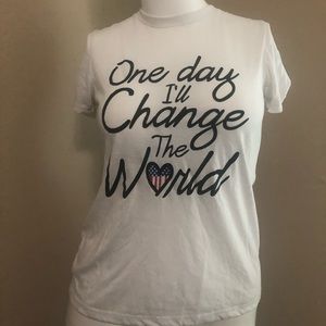 One day I’ll change the world t-shirt